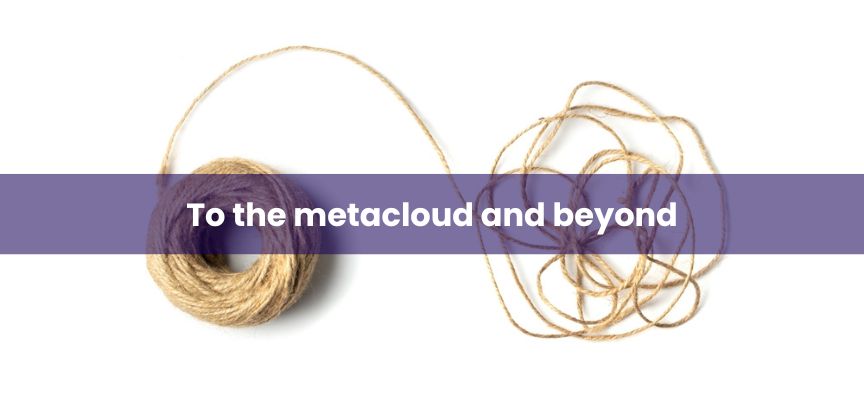 The rise of metacloud: simplifying multicloud management